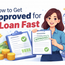 how to get approved for a loan fast